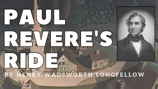 Paul Reveres Ride By Henry Wadsworth Longfellow  Poem Read Aloud With  Text And Sound Effects