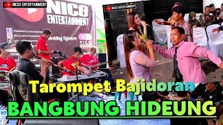 TAROMPET Sunda ( BANGBUNG HIDEUNG) BAJIDORAN nicoentertainment Live Sukabarang