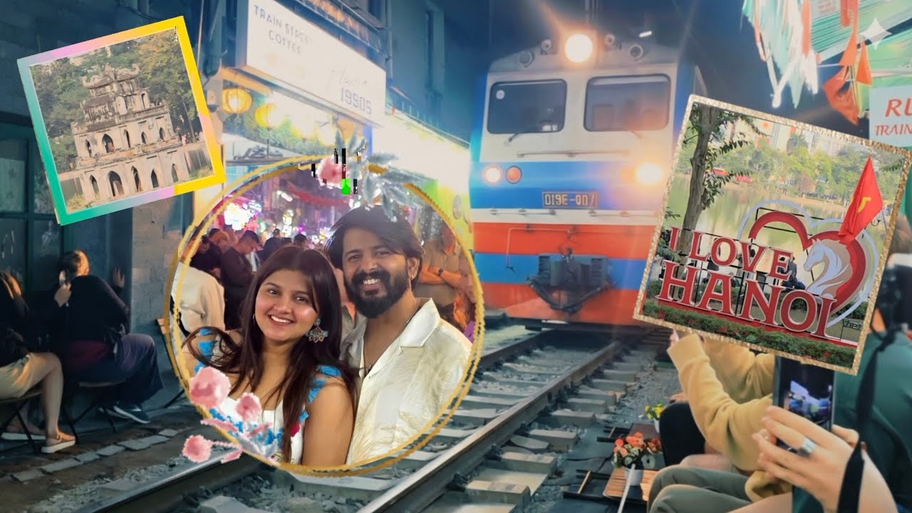 Hanoi City Tour & Train Street Adventure | Vietnam Series 🇻🇳 | Episode 1 | International Trip 