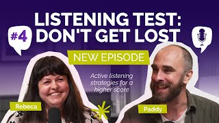 Your IELTS Guide Ep. 4 – Listening Test: Don't Get Lost