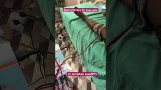 Knee Pain Relief Electrotherapy Treatment | Physiotherapy Knee Rehab Fast Recovery#physiotherapy