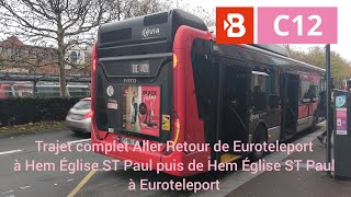 Bus C12 ilevia urbanway 12 GNV n°10527 Trajet complet Aller Retour de Euroteleport à Église ST Paul