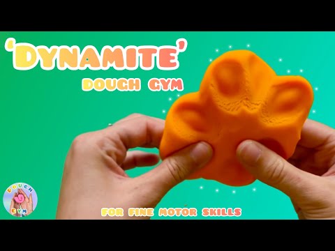‘Dynamite’ dough gym for fine motor skills