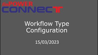 43.  Workflow Type Configuration