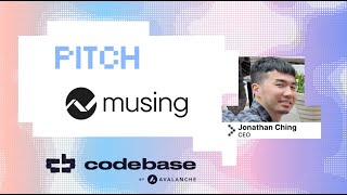 Musing - Codebase Demo Day:AVAX Startup House