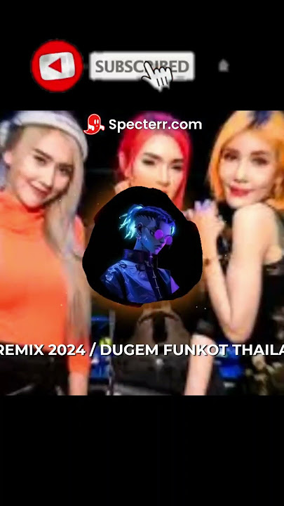 DJ REMIX 2024 DUGEM FUNKOT THAILAND #Remix #Djremix #thailand #funkot #dugem