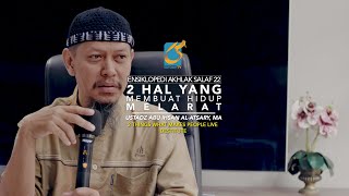 2 Hal Yang Membuat Hidup Melarat  - EAS 22 - Ust Abu Ihsan Al-Atsary, MA