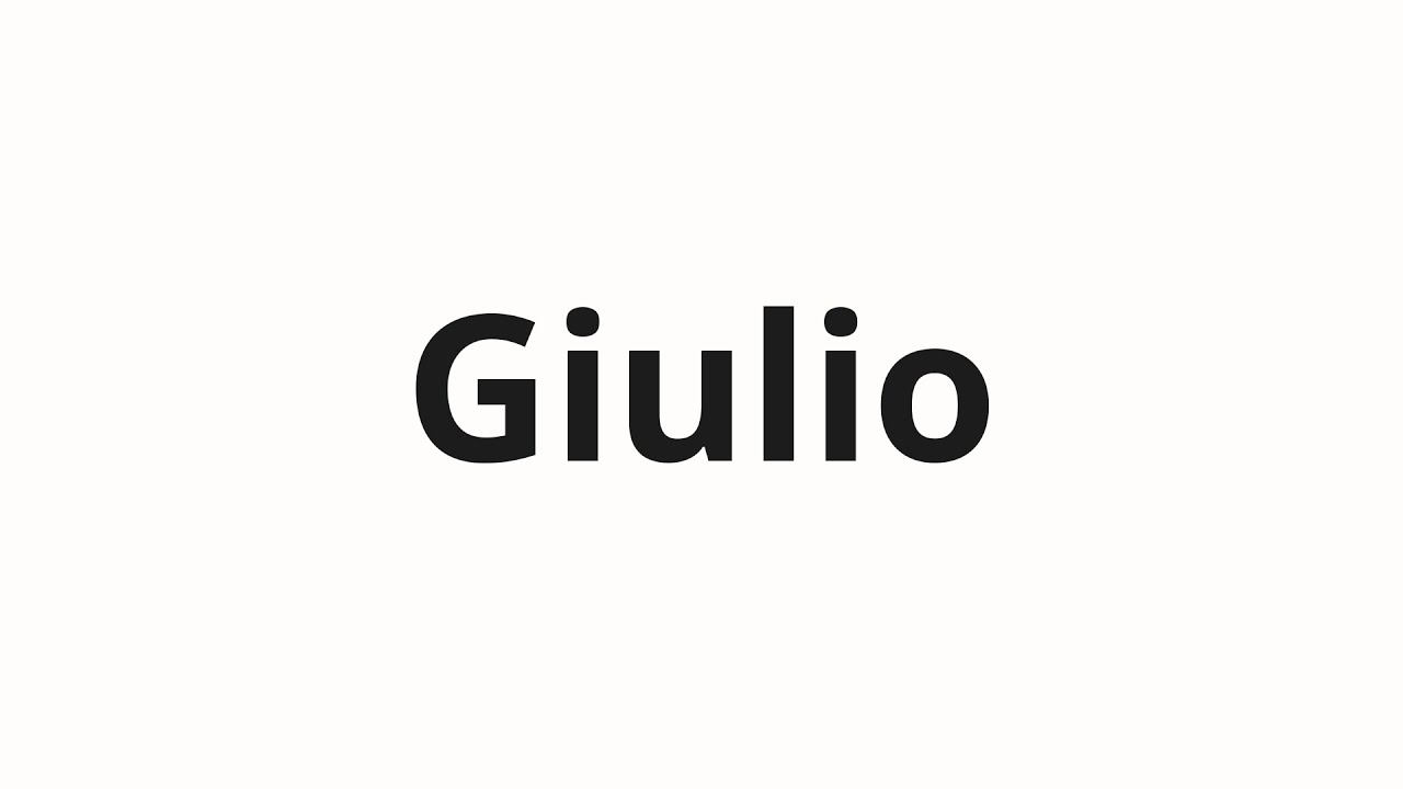 Как произносить Giulio
