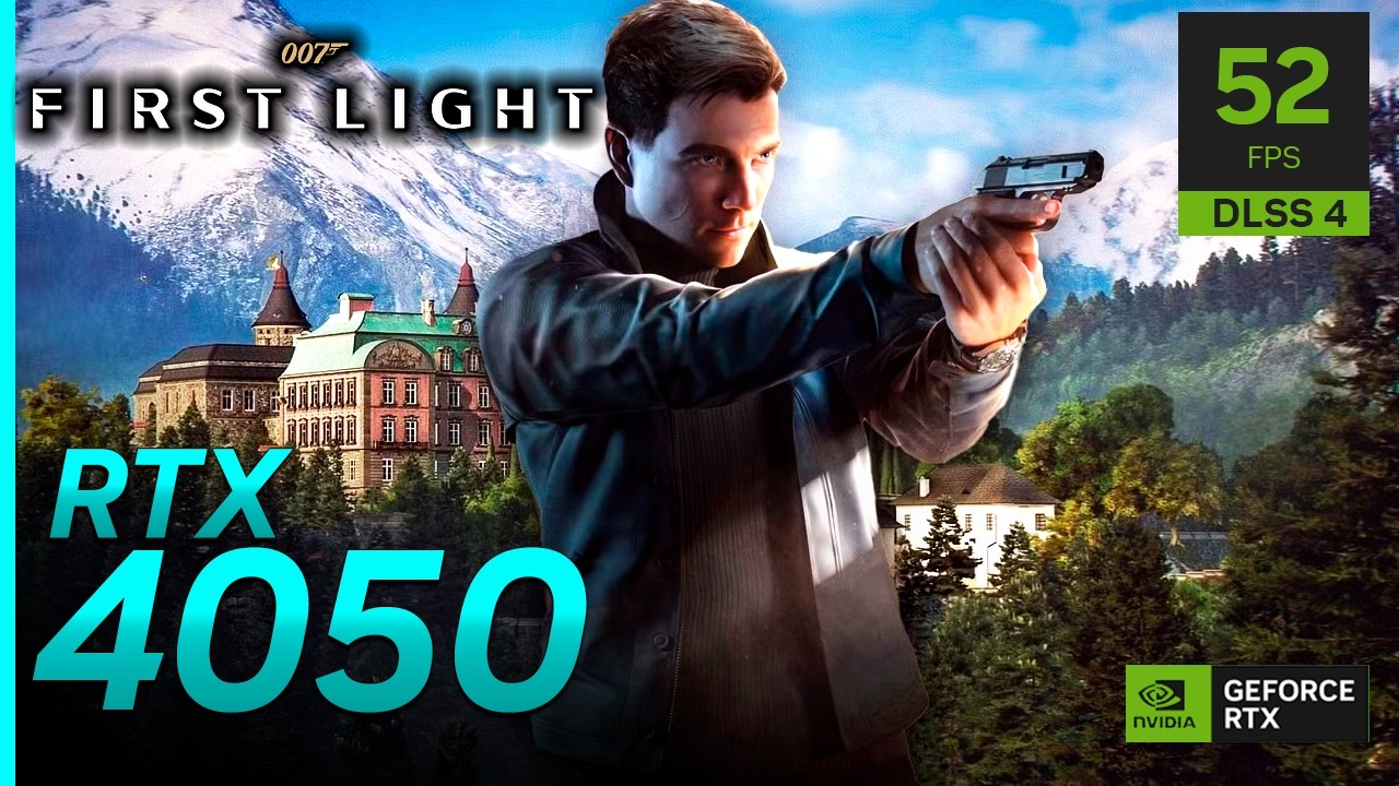 RTX 4050 on 007 First Light | 1080p, DLSS 4, FRAME GEN - PC