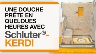 Une douche prête en quelques heures avec Schluter®-KERDI