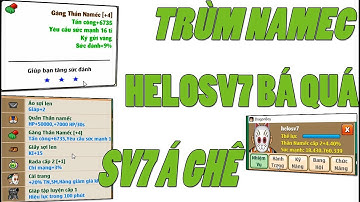 [ Bình Luận NR ] Găng Thần Namec Đầu Tiên Sv7 Đã Thuộc Sở Hửu Của Helosv7..Phê Qúa AE Ơi