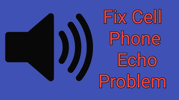 Fix cell phone echo problem | Echo problem on android phone