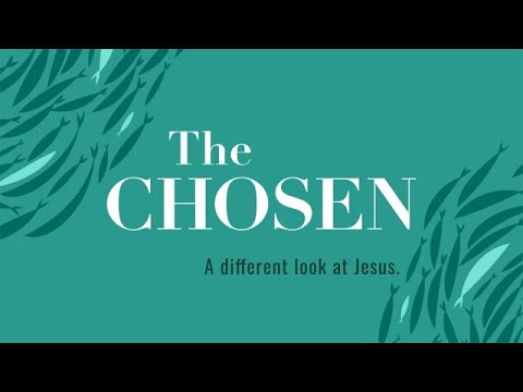The Chosen "A Different Look At Jesus"