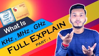 What Is MHz, GHz In PROCESSOR Full Explain | Use In Real Life | Must Watch Before Buying Any Gadgets