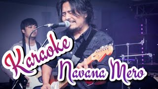 Navana Mero - Karaoke Adrian Pradhan 1974 A.d Nabhana Mero Maya Lagchha Bhanne