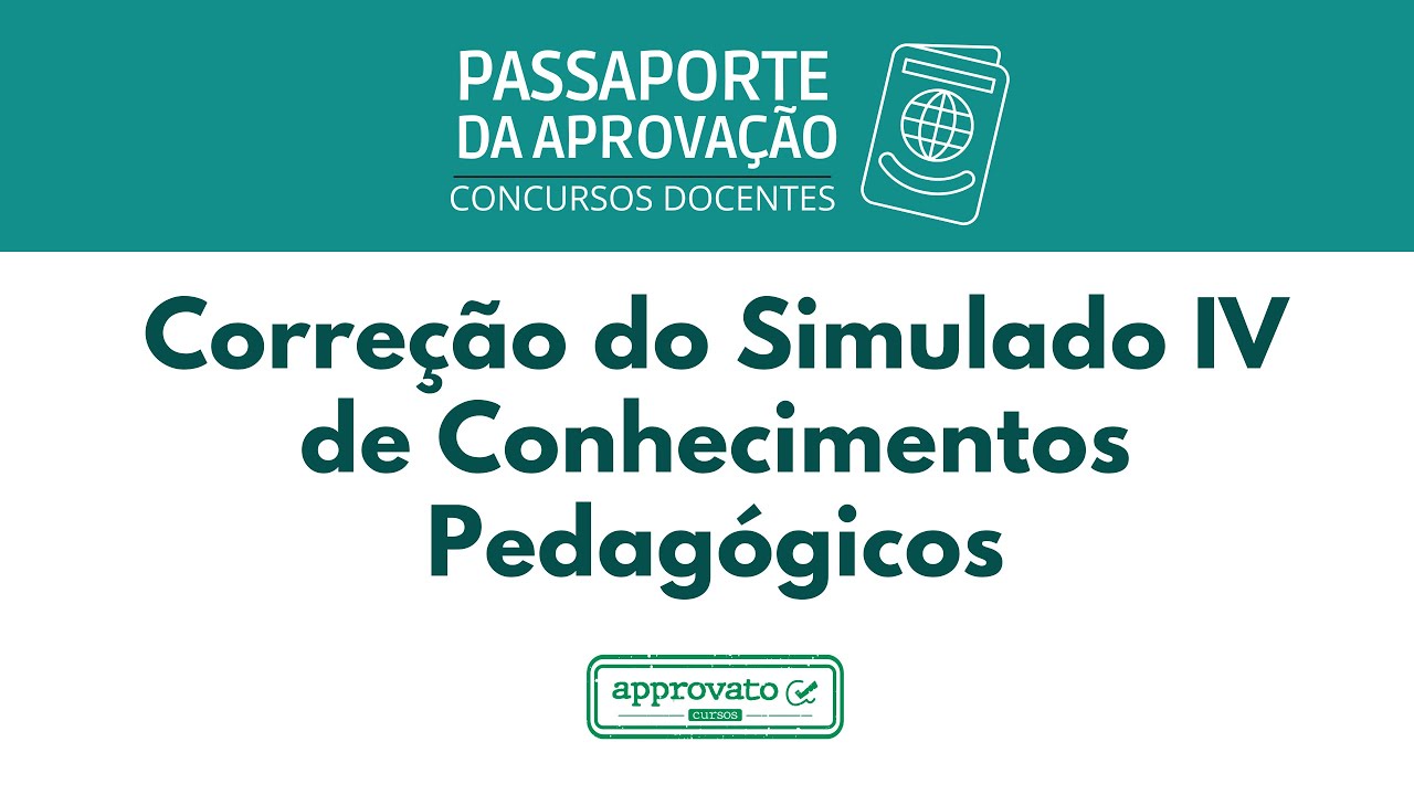 Correção do Simulado IV de Conhecimentos Pedagógicos - IFSertãoPE
