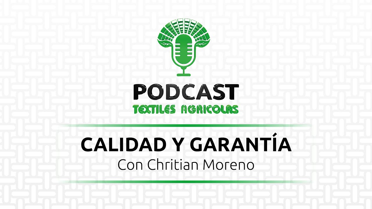 PODCAST | Calidad y Garantía