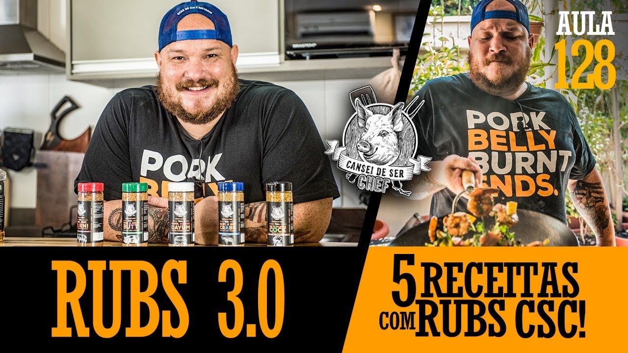 Aula 128 - Rubs 3.0 (Temperos para churrasco) / Cansei de Ser Chef