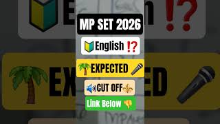 MP SET CUTOFF 2026 | MP SET EXPECTED CUT OFF | MP SET ENGLISH EXPECTED CUT OFF &amp; SAFE SCORE #mpset