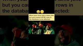 When Your Coding Joke Deletes 42700 Rows 💀 | Programmer Meme
