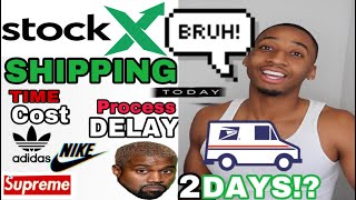 How long does stockx shipping TAKE 2025 MY EXPERIENCE