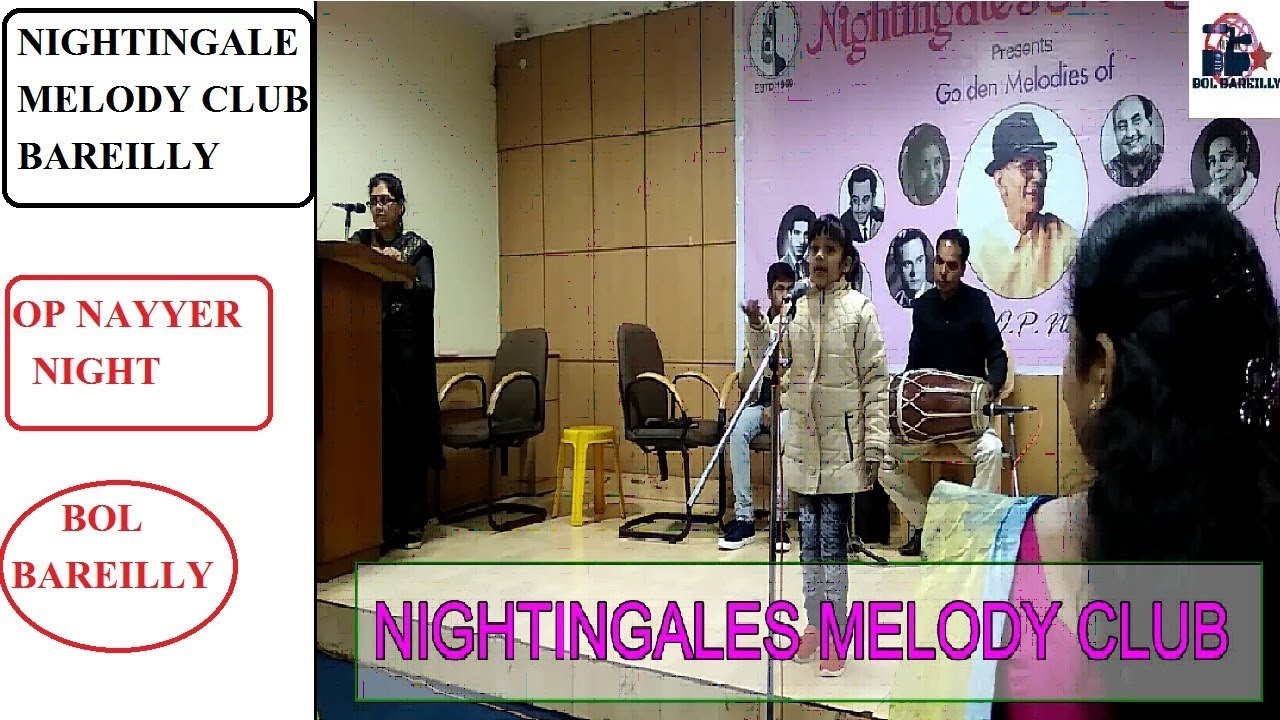 Nightingale Melody Club  Bareilly ( O P NAYAAR NIGHT  )