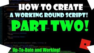 ROBLOX Tutorial | How to make a Round Script | Episode 2