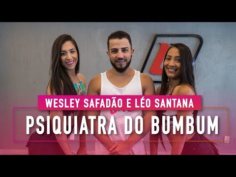 Psiquiatra do Bumbum - Wesley Safadão e Léo Santana - Coreografia: Mete Dança