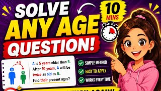 Age word problems made easy - THE ONLY METHOD YOU NEED!