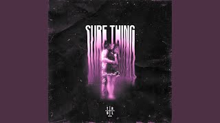 Sure Thing (Sped Up) - Scorry Morry, Getafixx, sped up