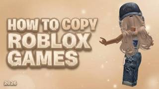 [UPDATE] How to Copy Any Roblox Game | Roblox Studio Guide 2026 screenshot 5