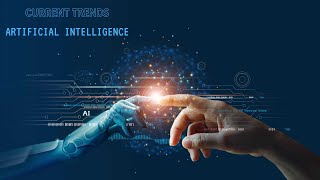 Unleashing the Power of AI: Current Trends in Artificial Intelligence