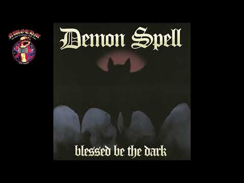 Demon Spell - Blessed Be The Dark (2026)