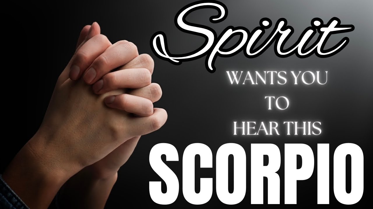 SCORPIO: “I’LL DO MY BEST TO DESCRIBE WHAT’S COMING SCORPIO!! IT’S SO PROFOUND IDK IF I CAN!!”