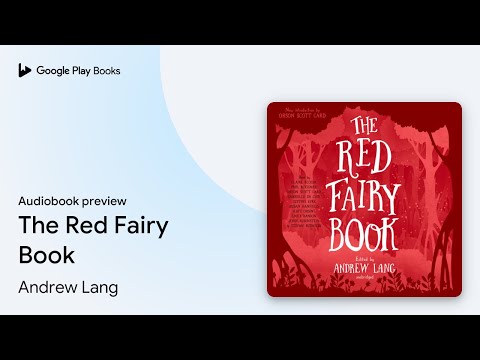 The Red Fairy Book by Andrew Lang · Audiobook preview