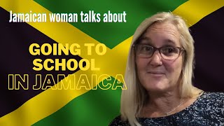 Jamaican woman talks about going to school in Jamaica