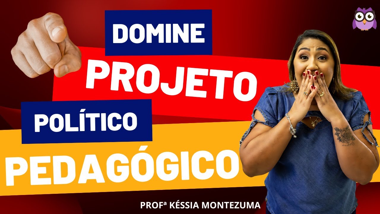 Projeto Político-Pedagógico (PPP): Tudo que cai em provas!