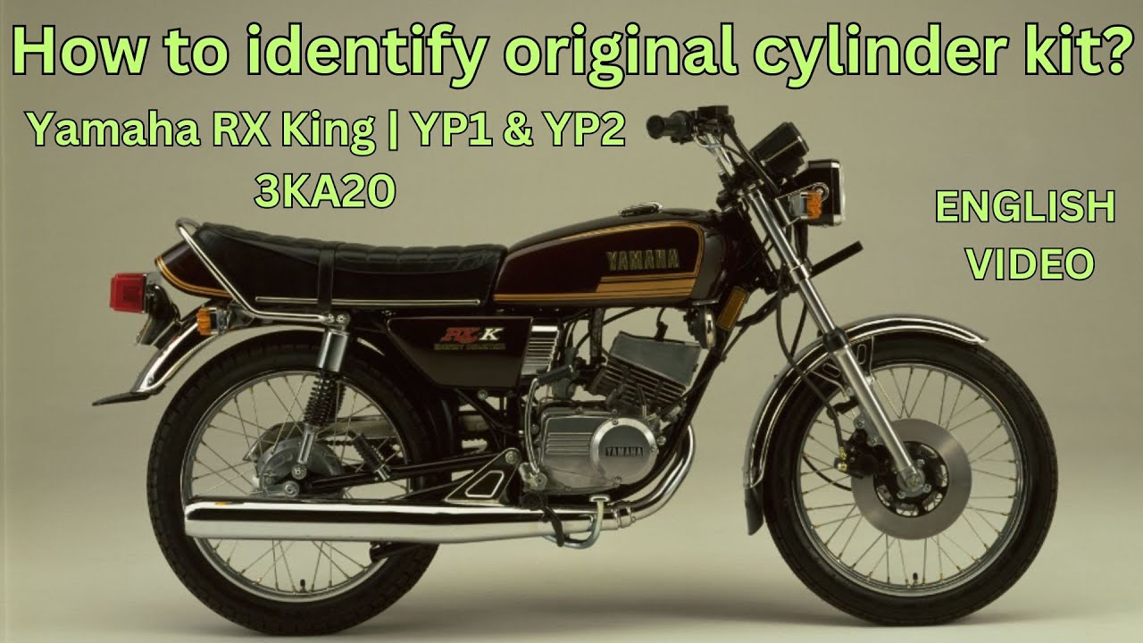Yamaha RX King | How to identify original cylinder kit | YP1 & YP2 | English Video | RXG, RX135, RXZ