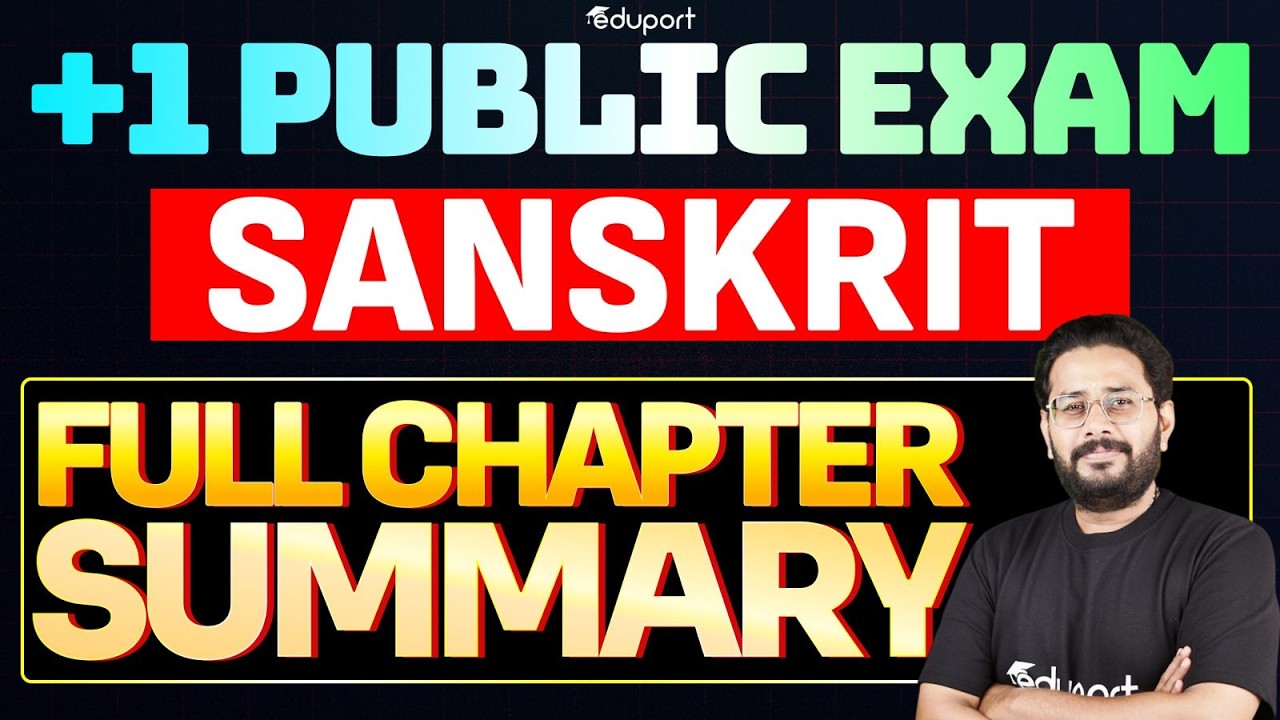 Plus One Sanskrit Public Exam | Full Chapter Summary | Eduport Plus One