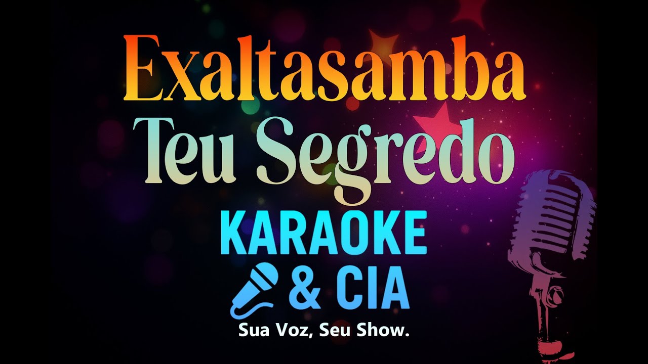 Exaltasamba - Teu segredo [Karaoke & CIA]