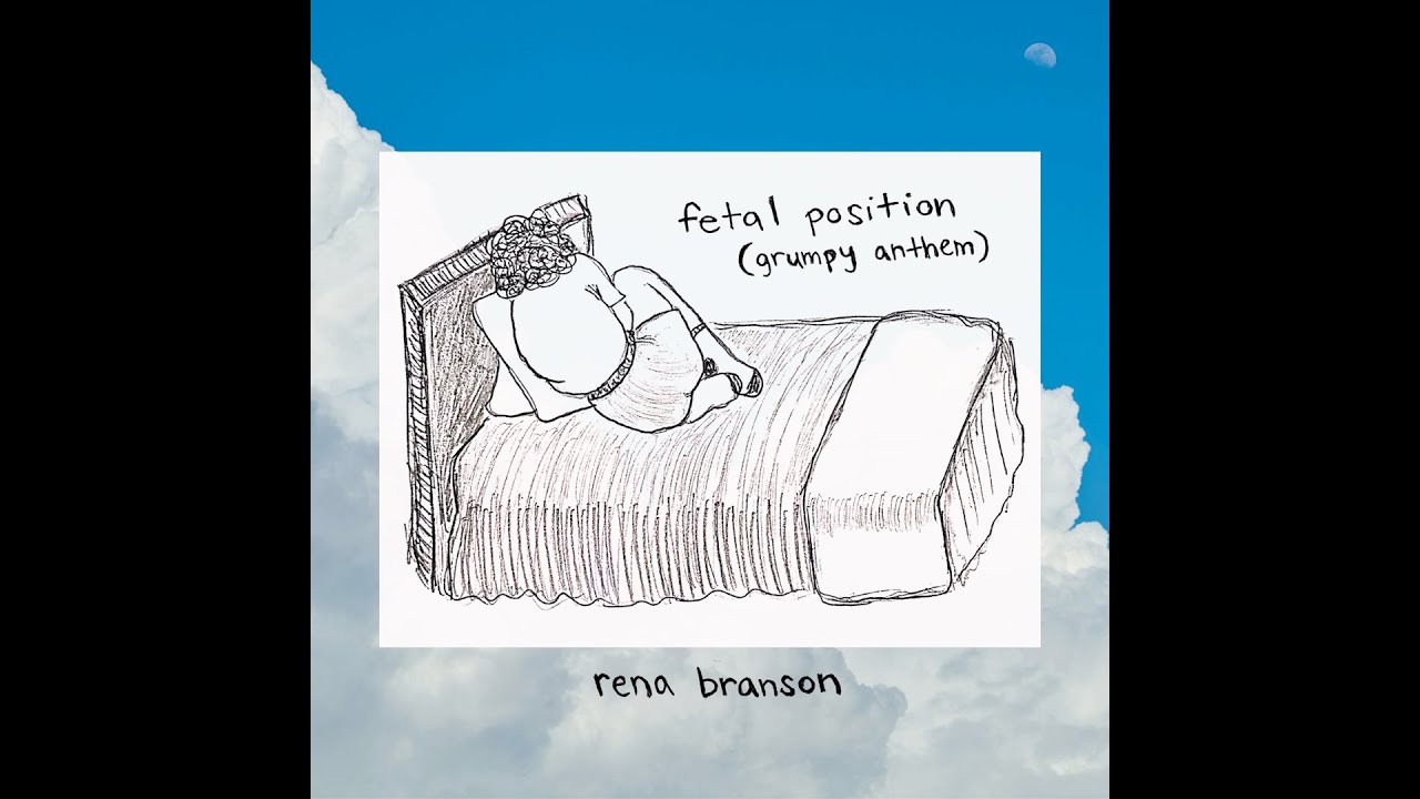 Fetal Position (Grumpy Anthem) by Rena Branson - YouTube