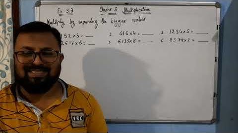 Class 4/ Chapter-3 Multiplication/ Exercise 3.3/ ncert.mp4