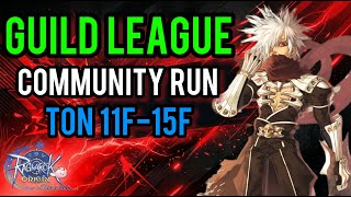 🔴 LIVE: Guild League WAR + TON 11F–15F Community Runs | Ragnarok Origin Classic