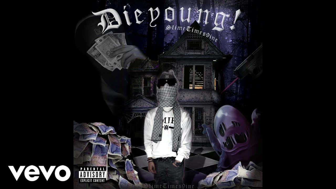 SlimeTimes9ine, DBP Records - Dieyoung! (Official Audio)