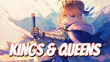 Nightcore - Kings & Queens (Lyrics || Sped Up)