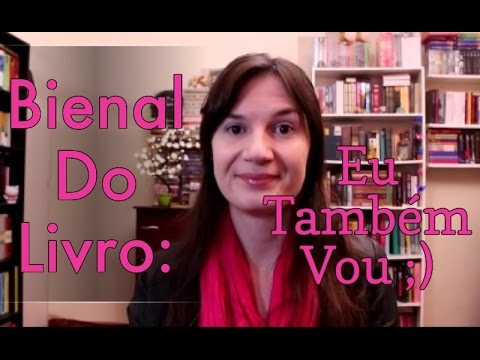 Bienal do livro em SP: Eu também vou! \o/ - Bienal do livro em SP: Eu também vou! \o/