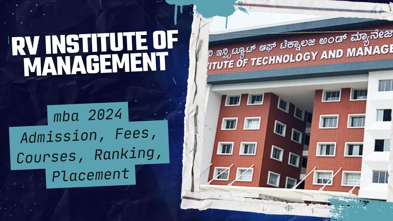 RV Institute of Management  2024 Admission, Fees, Courses, Ranking, Placement || 