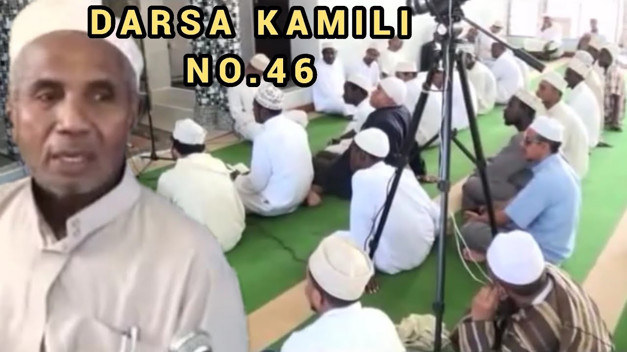 Darsa Kamili No.46 | Ustadh Muhammad Al-Beidh