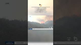 Flames grow in Ramona Creelman Fire