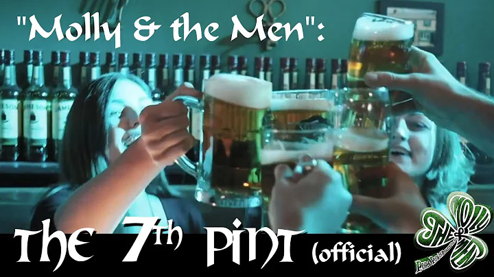 Molly & the Men: THE 7th PINT (official video)